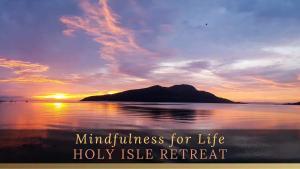 Mindfulness For Life Retreat