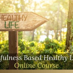 mindfulness based healthy living online